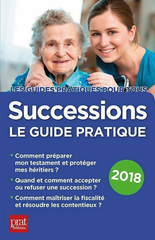 Livrenpoche : Successions 2018 : Le guide pratique - Dibos-Lacroux - Livre