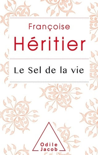 Livrenpoche : Le sel de la vie - Françoise Héritier - Livre