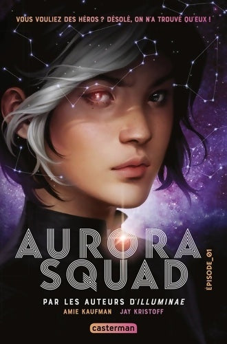 Livrenpoche : Aurora squad Tome I - Amie Kaufman - Livre