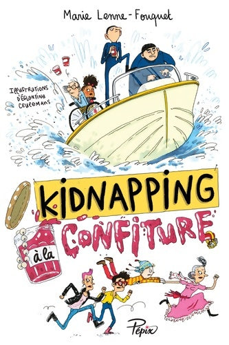 Livrenpoche : Kidnapping à la confiture - Lenne-fouquet Marie - Livre