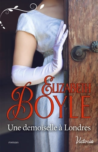 Livrenpoche : Une demoiselle à Londres - Elizabeth Boyle - Livre