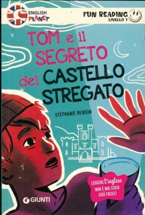 Livrenpoche : Tom e il segreto del castello incantato - Stéphanie Benson - Livre