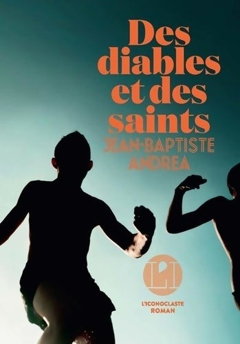 Livrenpoche : Des diables et des saints - Jean-Baptiste Andréa - Livre