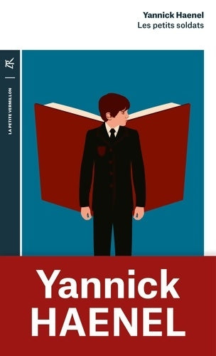 Livrenpoche : Les petits soldats - Yannick Haenel - Livre