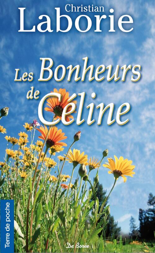Les bonheurs de Céline - Christian Laborie - Livre