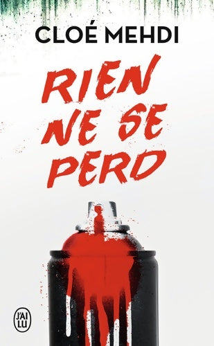 Livrenpoche : Rien ne se perd - Cloé Mehdi - Livre