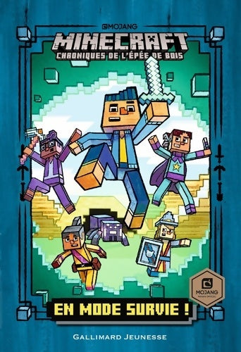Livrenpoche : Minecraft - chroniques de l'Épée de bois Tome I : En mode survie ! - Nick Eliopulos - Livre