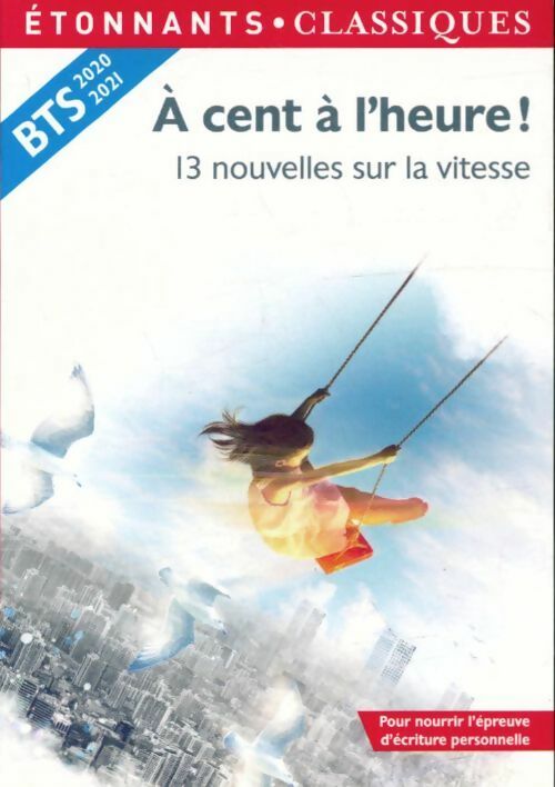 Livrenpoche : A cent à l'heure ! 13 nouvelles sur la vitesse - Collectif - Livre