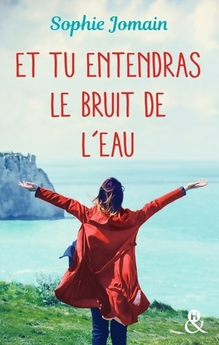 Livrenpoche : Et tu entendras le bruit de l'eau - Sophie Jomain - Livre