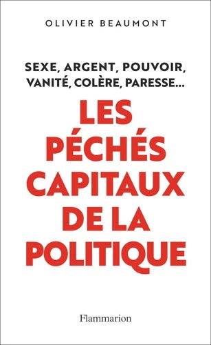 Livrenpoche : Les péchés capitaux de la politique - Olivier Beaumont - Livre