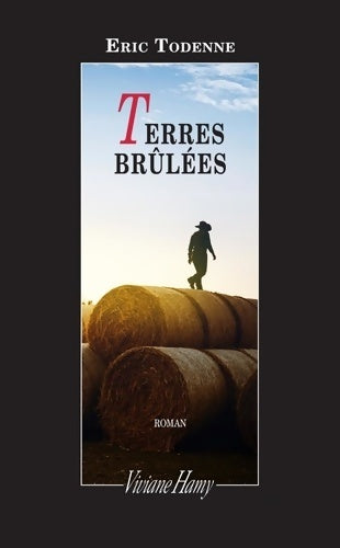 Livrenpoche : Terres brûlées - Eric Todenne - Livre