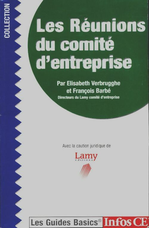 Livrenpoche : Les réunions du comité d'entreprise - Elisabeth Verbrugghe - Livre