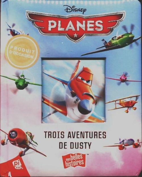 Livrenpoche : Planes : Trois aventures de dusty - Collectif - Livre