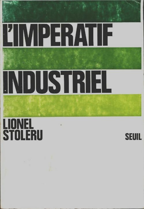 Livrenpoche : L'impératif industriel - Lionel Stoleru - Livre