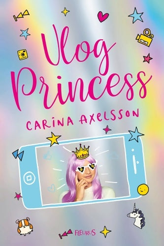 Livrenpoche : Vlog princess - Carina Axelsson - Livre