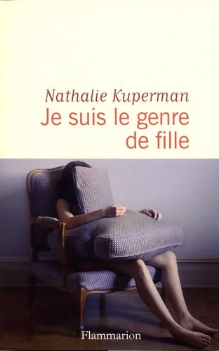 Livrenpoche : Je suis le genre de fille - Nathalie Kuperman - Livre