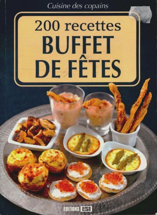 200 recettes buffet de fêtes - Sylvie Aït-Ali - Livre