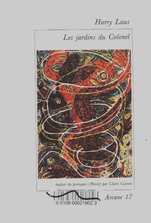 Livrenpoche : Les jardins du colonel - Harry Laus - Livre