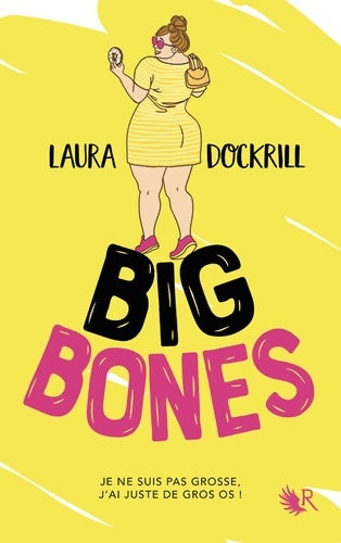 Livrenpoche : Big bones - Laura Dockrill - Livre