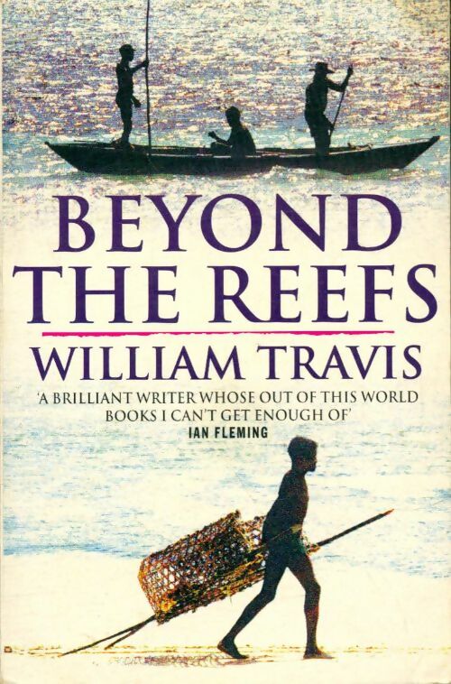 Livrenpoche : Beyond the reefs - William Travis - Livre