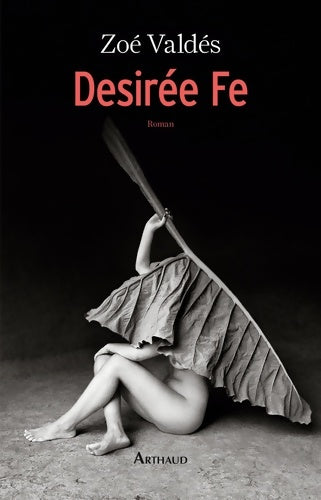 Livrenpoche : Désirée Fe - Zoé Valdes - Livre