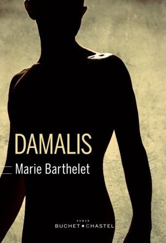 Livrenpoche : Damalis - Marie Barthelet - Livre