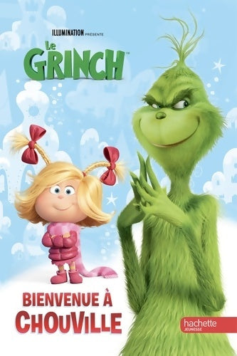 Livrenpoche : Le Grinch : Bienvenue à Chouville - Collectif - Livre
