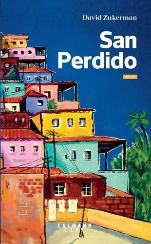 Livrenpoche : San Perdido - David Zukerman - Livre