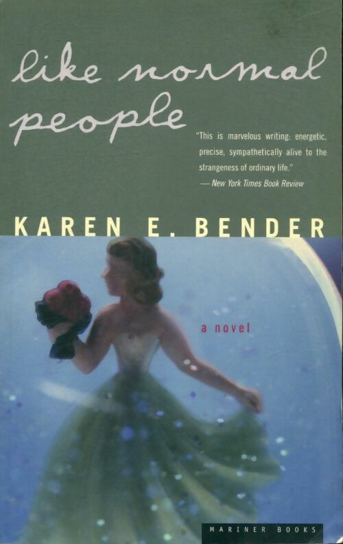 Livrenpoche : Like normal people - Karen Bender - Livre