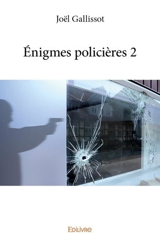 Livrenpoche : Énigmes policières 2 - Joël Gallissot - Livre
