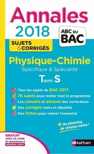 Livrenpoche : Physique-chimie Terminale S spécifique & spécialité sujets & corrigés 2018 - Michel Faye - Livre