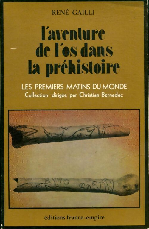 Livrenpoche : L'aventure de l'os dans la préhistoire - René Gailli - Livre