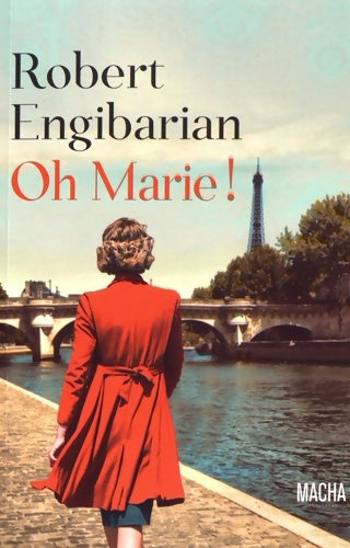 Livrenpoche : Oh Marie ! - Robert Engibarian - Livre