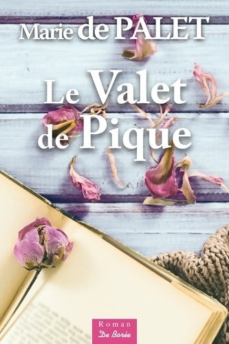 Le valet de pique - Marie De Palet - Livre