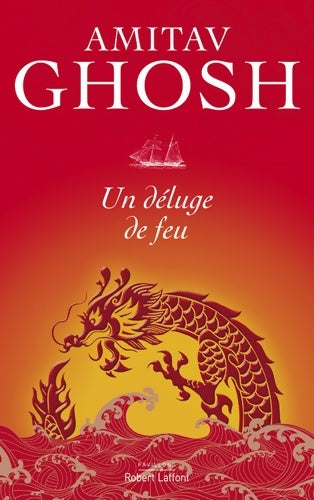 Livrenpoche : Un déluge de feu - Amitav Ghosh - Livre