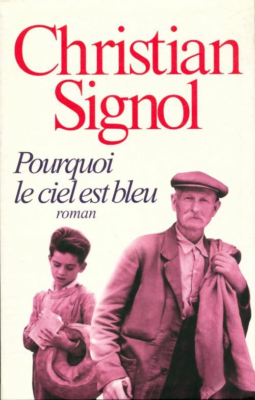 Livrenpoche : Pourquoi le ciel est bleu - Christian Signol - Livre