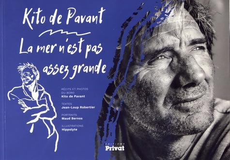 Livrenpoche : La mer n'est pas assez grande - Kito De Pavant - Livre