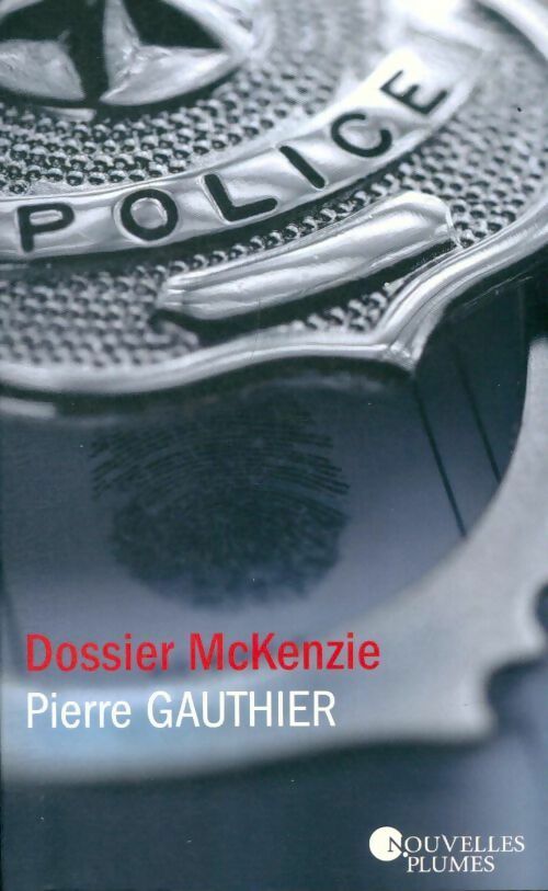 Livrenpoche : Dossier McKenzie - Pierre Gauthier - Livre