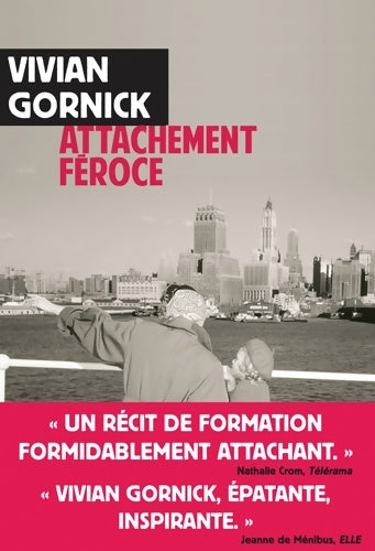 Livrenpoche : Attachement féroce - Vivian Gornick - Livre