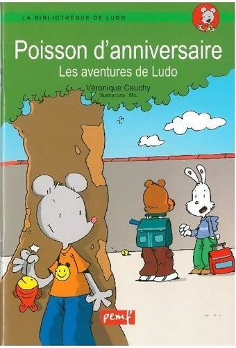 Livrenpoche : Le poisson d'anniversaire - Véronqiue Cauchy - Livre