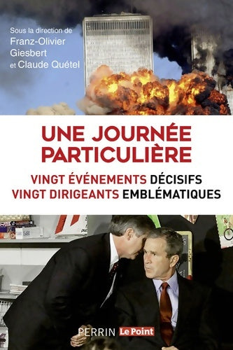 Livrenpoche : Une journée particulière - Franz-Olivier Giesbert, Claude Quétel - Livre
