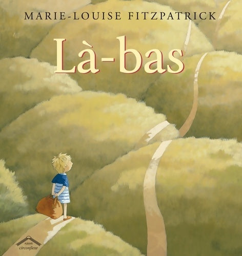 Livrenpoche : Là-bas - Marie-louise Fitzpatrick - Livre