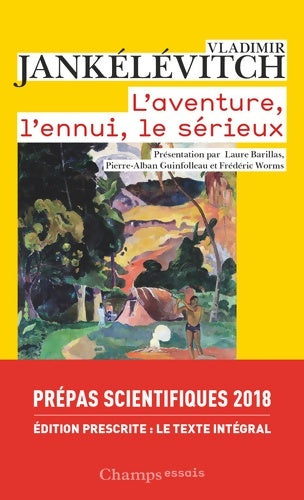 Livrenpoche : L'aventure, l'ennui, le sérieux - Vladimir Jankélévitch - Livre