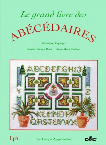 Livrenpoche : Le grand livre des abécédaires - Véronique Enginger - Livre