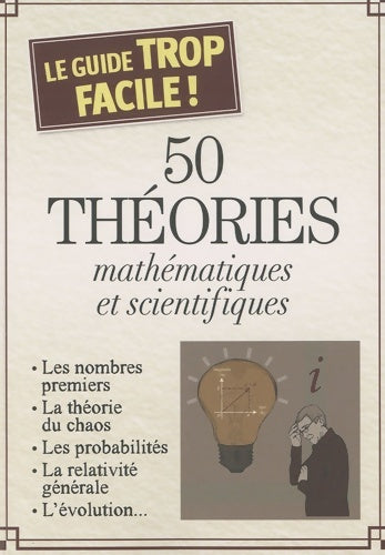 Livrenpoche : 50 théories mathématiques et scientifiques - Marc Bousquet - Livre