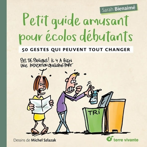 Livrenpoche : Petit guide amusant pour écolos débutants - Sarah Bienaimé - Livre