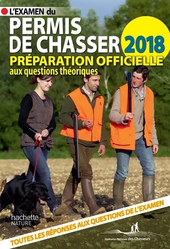 Livrenpoche : Permis de chasser 2018 - Collectif - Livre