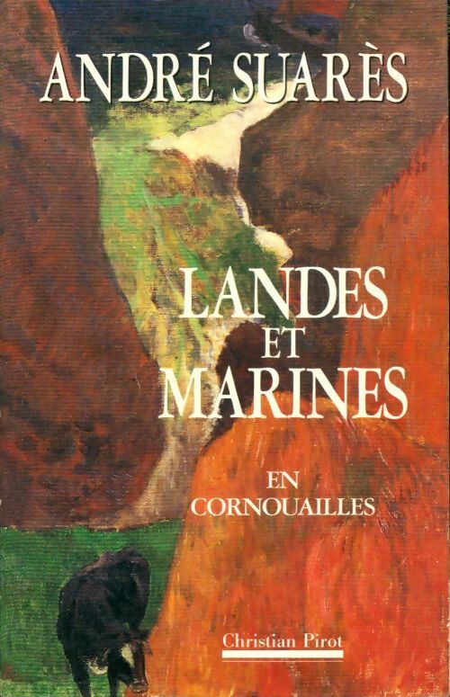 Landes et marines en Cornouailles - André Suarès - Livre