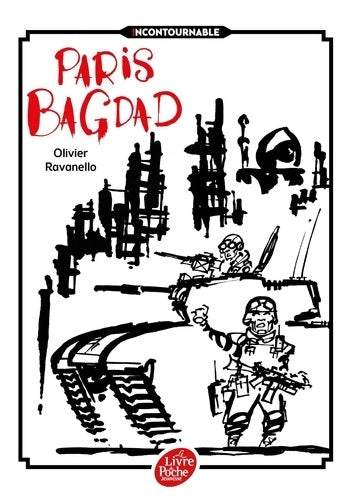 Livrenpoche : Paris-Bagdad - Olivier Ravanello - Livre