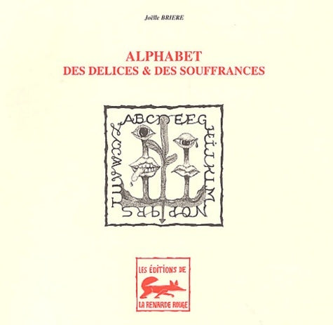 Livrenpoche : Alphabet des délices et des souffrances - Joëlle Brière - Livre